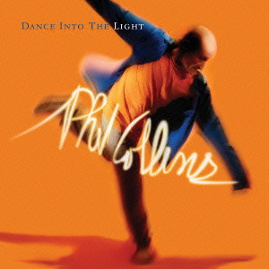 PHIL COLLINS / フィル・コリンズ / ダンス・イントゥ・ザ・ライト (2CDデラックス・エディション)