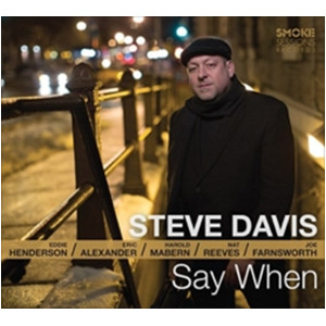 STEVE DAVIS / スティーヴ・デイヴィス / Say When / セイ・ホエン