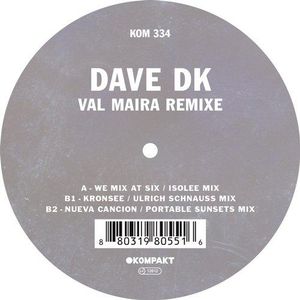 DAVE DK / デイヴDK / VAL MAIRA REMIXE