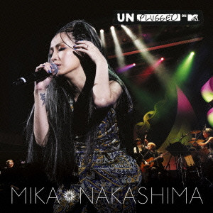 MIKA NAKASHIMA / 中島美嘉 / MTV Unplugged