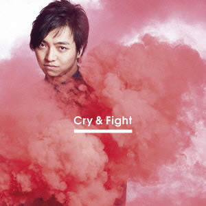 DAICHI MIURA / 三浦大知 / Cry&Fight(CV盤) 