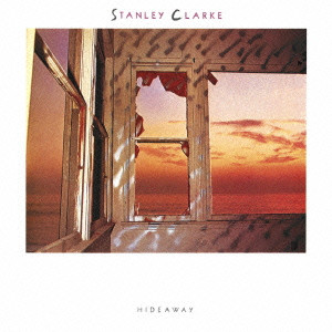STANLEY CLARKE / スタンリー・クラーク / ハイダウェイ