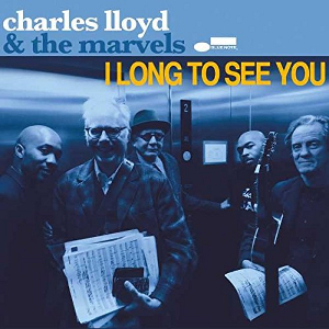 CHARLES LLOYD / チャールス・ロイド / I Long to See You(2LP)