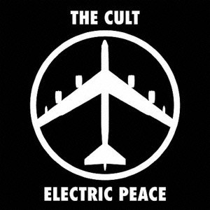 CULT / カルト / ELECTRIC PEACE / エレクトリック・ピース