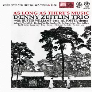 デニー・ザイトリン・トリオ / 音楽がある限り(仮)