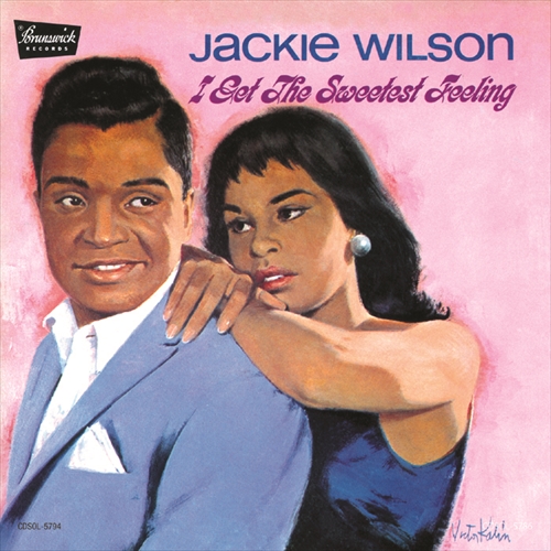 JACKIE WILSON / ジャッキー・ウィルソン / アイ・ゲット・ザ・スウィーテスト・フィーリング