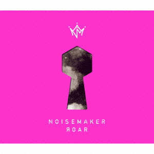 NOISE MAKER / ROAR