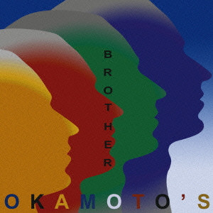 OKAMOTO'S / BROTHER