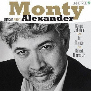 MONTY ALEXANDER / モンティ・アレキサンダー / SUNDAY NIGHT / サンデー・ナイト