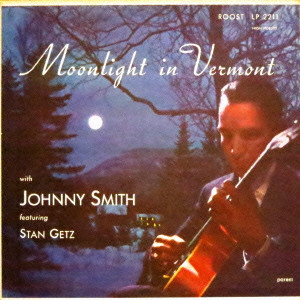 JOHNNY SMITH / ジョニー・スミス / ヴァーモントの月