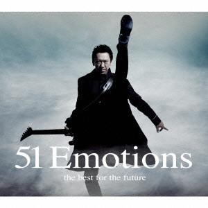 TOMOYASU HOTEI / 布袋寅泰 / 51 Emotions the best for the future