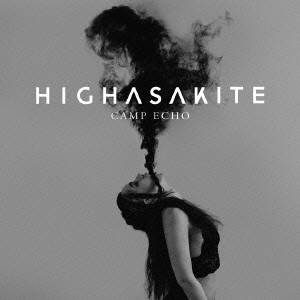 HIGHASAKITE / ハイアズアカイト / CAMP ECHO / キャンプ・エコ