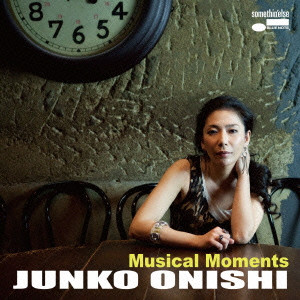 JUNKO ONISHI / 大西順子 / MUSICAL MOMENTS / 楽興の時