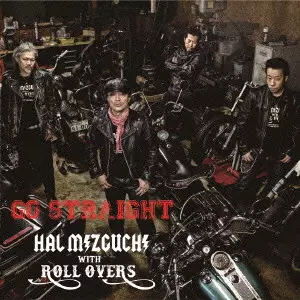 水口晴幸 with ROLL OVERS / Go Straight