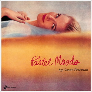 OSCAR PETERSON / オスカー・ピーターソン / Pastel Moods + 1 Bonus Track(LP/180g)