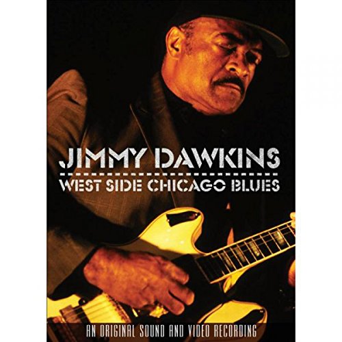 JIMMY DAWKINS / ジミー・ドーキンス / WEST SIDE CHICAGO BLUES (DVD)