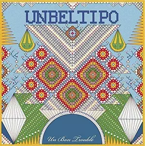 UNBELTIPO / ウンベルティポ / Un Bon Trouble(美味なる騒動)