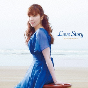 MAYO OKAMOTO / 岡本真夜 / Love Story