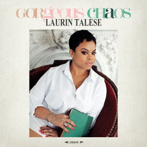 LAURIN TALESE / ローリン・タリーズ / Gorgeous Chaos  / ゴージャス・ケイオス