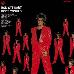 ROD STEWART / ロッド・スチュワート / BODY WISHES / ボディ・ウィッシーズ