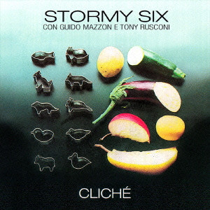 STORMY SIX / ストルミィ・シックス / CLICHE - SHM-CD / クリシェ - SHM-CD