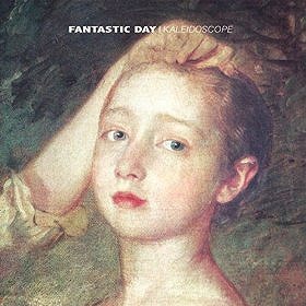 FANTASTIC DAY / ファンタスティック・デイ / カレイドスコープ