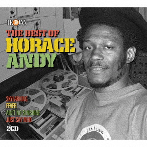 HORACE ANDY / ホレス・アンディ / THE BEST OF HORACE ANDY / ザ・ベスト・オブ・ホレス・アンディ