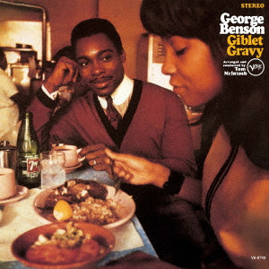 GEORGE BENSON / ジョージ・ベンソン / Giblet Gravy / ジブレット・グレイヴィ