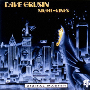 DAVE GRUSIN / デイヴ・グルーシン / Night-Lines / ナイト・ラインズ