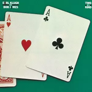 Two of a Kind / トゥー・オブ・ア・カインド/EARL KLUGH/アール