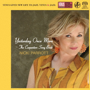 NICKI PARROTT / ニッキ・パロット / Yesterday Once More -Carpenters Song Book / イエスタディ・ワンス・モア~カーペンターズ・ソング・ブック