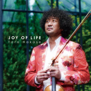 TARO HAKASE / 葉加瀬太郎 / JOY OF LIFE(初回)