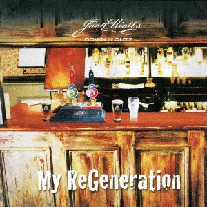 DOWN 'N' OUTZ / ダウン・アンド・アウツ / MY REGENERATION / マイ・リジェネレーション