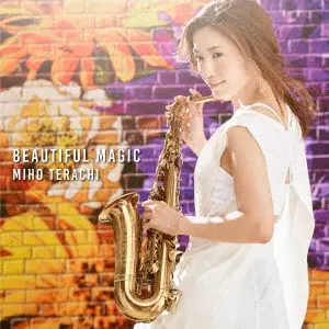 MIHO TERACHI / 寺地美穂 / Beautiful Magic / ビューティフル・マジック