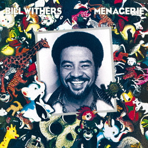 BILL WITHERS / ビル・ウィザーズ / メナジェリィ