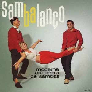 モレデルナ・オルケストラ・ヂ・サンバ / サンバランソ