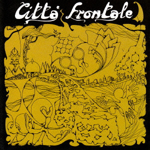 CITTA FRONTALE / チッタ・フロンターレ / 雷神 - SHM-CD