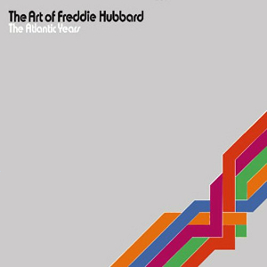 フレディー・ハバード / Art Of Freddie Hubbard / アート・オブ・フレディー・ハバード