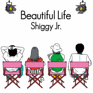 Shiggy Jr. / シギー・ジュニア / Beautiful Life(初回)