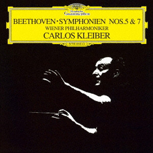 CARLOS KLEIBER / カルロス・クライバー / ベートーヴェン: 交響曲第5番 & 第7番