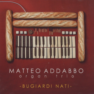 MATTEO ABBADO / Bugiardi Nati