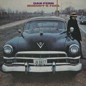 DAN PENN / ダン・ペン / ノーバディズ・フール