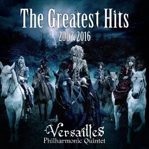 Versailles / ザ・グレイテスト・ヒッツ 2007-2016