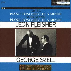 LEON FLEISHER / レオン・フライシャー / グリーグ&シューマン:ピアノ協奏曲