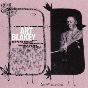 ART BLAKEY / アート・ブレイキー / バードランドの夜 Vol. 1 +2