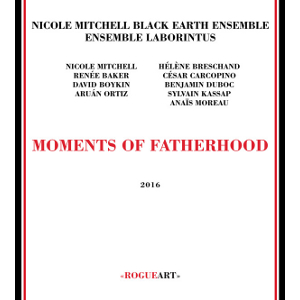 NICOLE MITCHELL / ニコール・ミッチェル / Moments of Fatherhood