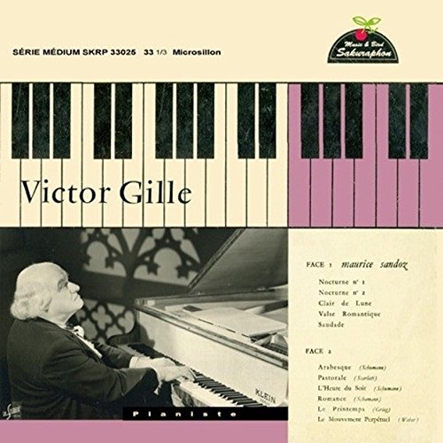 VICTOR GILLE / ヴィクトール・ジル / ヴィクトール・ジル(1884-1964): スタジオ録音集