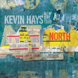 KEVIN HAYS / ケヴィン・ヘイズ / North / ノース
