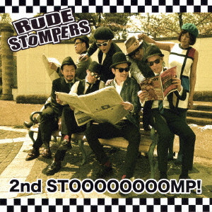 RUDE STOMPERS / 2nd STOOOOOOOOMP!
