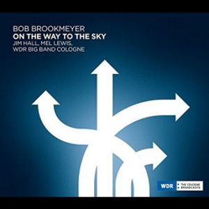 BOB BROOKMEYER / ボブ・ブルックマイヤー / On The Way To The Sky